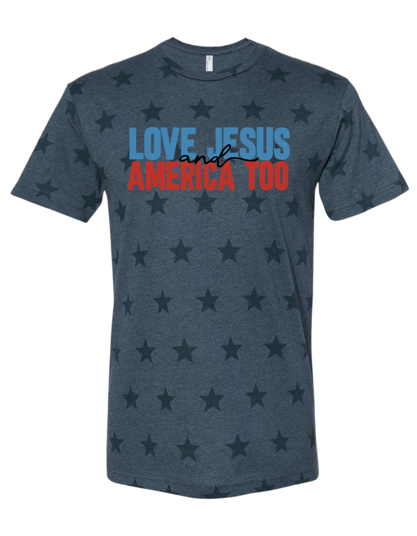 Love Jesus and America too (Mama + Adult Son T-shirt set)