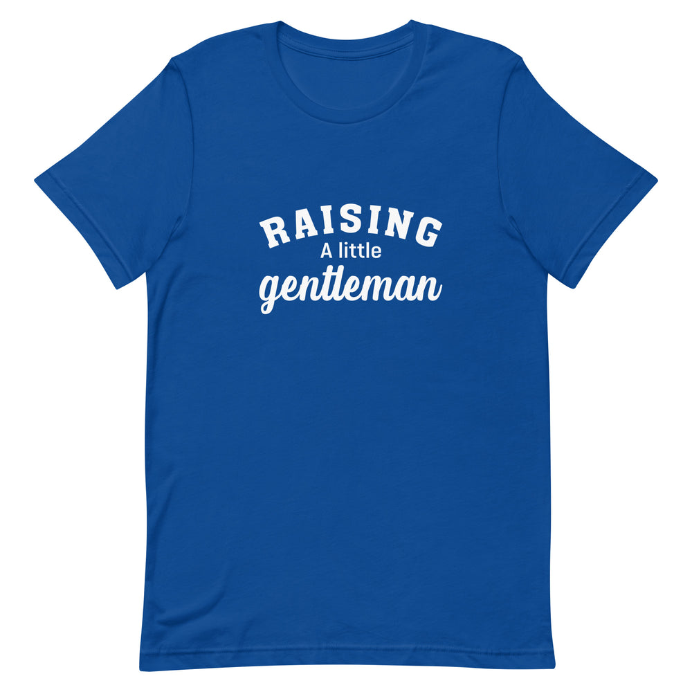 
                  
                    Mom Raising a little Gentleman Tee
                  
                